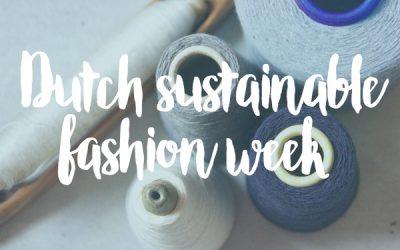 Enschede Textielstad op de Dutch Sustainable Fashion Week